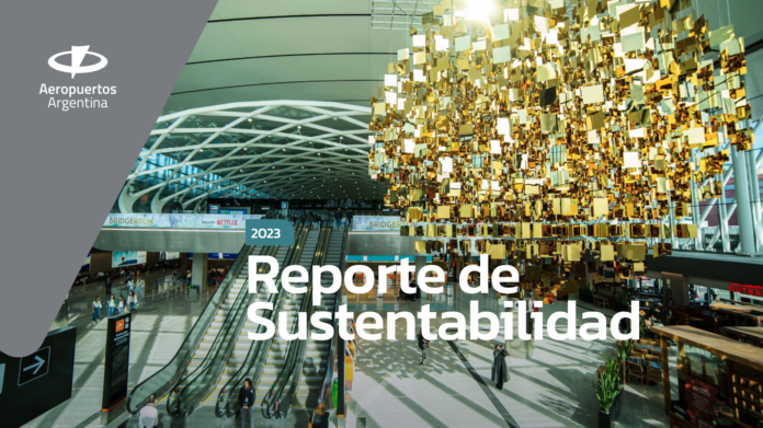 Aeropuertos Argentina presenta su 12º Reporte de Sustentabilidad