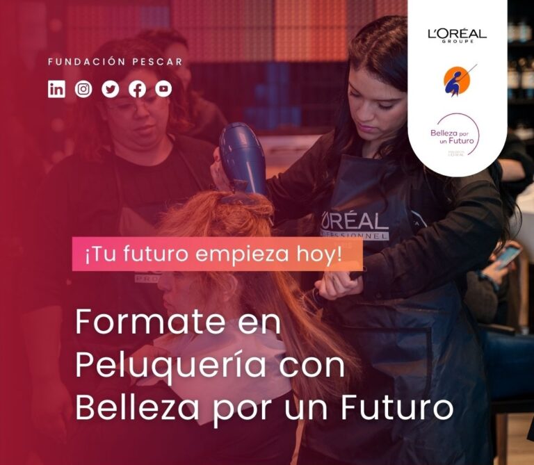 Belleza por un Futuro lanza una nueva capacitación en peluquería con foco en la inserción laboral